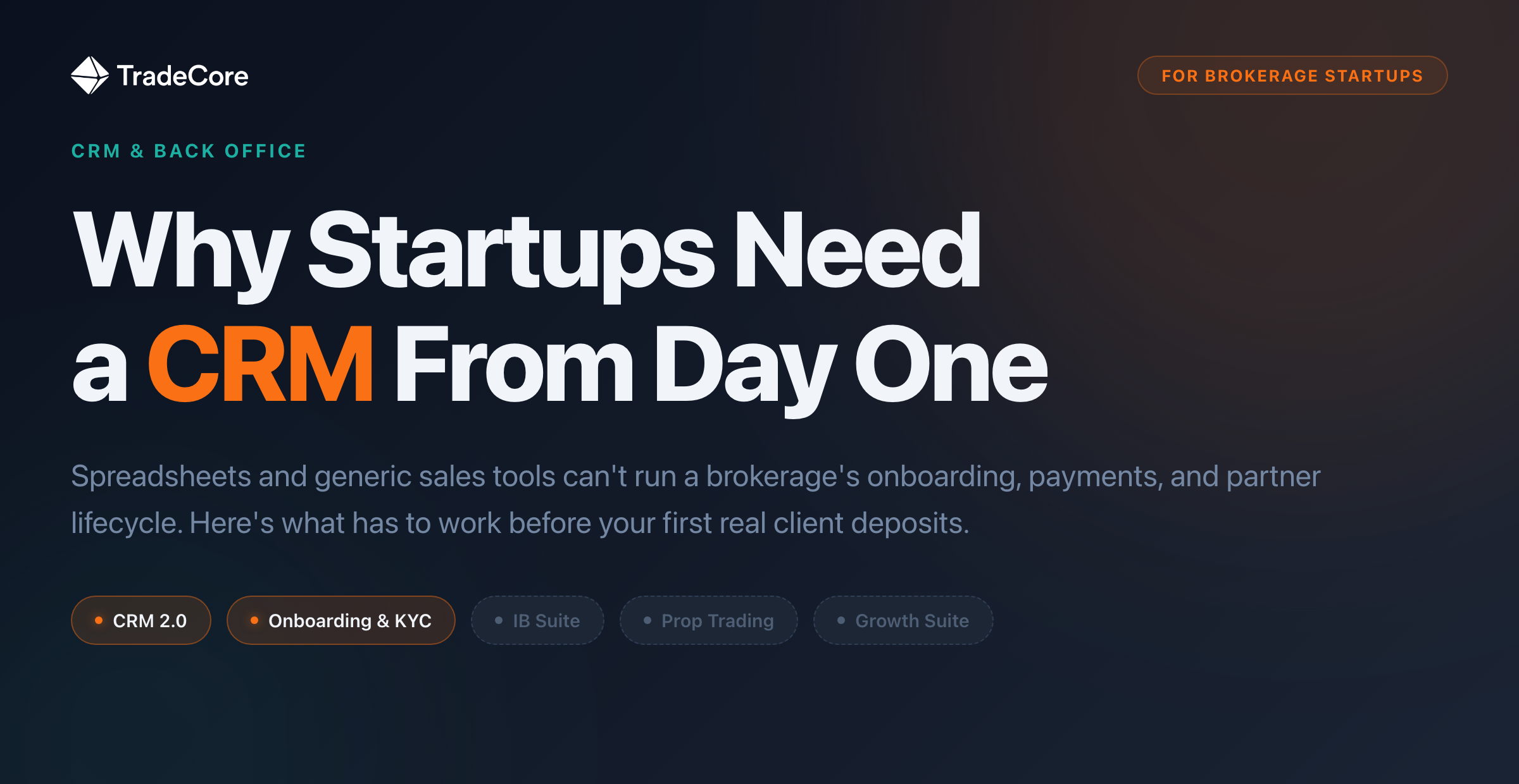 Why Brokerage Startups Need a CRM
